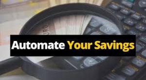 automate your saving
